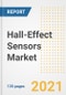 Hall-Effect Sensors Market Growth Analysis and Insights, 2021: Trends, Market Size, Share Outlook and Opportunities by Type, Application, End Users, Countries and Companies to 2028 - Product Image