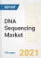 DNA Sequencing Market Growth Analysis and Insights, 2021: Trends, Market Size, Share Outlook and Opportunities by Type, Application, End Users, Countries and Companies to 2028 - Product Image