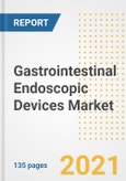 Gastrointestinal Endoscopic Devices Market Growth Analysis and Insights, 2021: Trends, Market Size, Share Outlook and Opportunities by Type, Application, End Users, Countries and Companies to 2028- Product Image