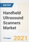 Handheld Ultrasound Scanners Market Growth Analysis and Insights, 2021: Trends, Market Size, Share Outlook and Opportunities by Type, Application, End Users, Countries and Companies to 2028 - Product Image