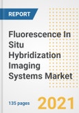 Fluorescence In Situ Hybridization Imaging Systems Market Growth Analysis and Insights, 2021: Trends, Market Size, Share Outlook and Opportunities by Type, Application, End Users, Countries and Companies to 2028- Product Image