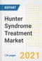 Hunter Syndrome Treatment Market Growth Analysis and Insights, 2021: Trends, Market Size, Share Outlook and Opportunities by Type, Application, End Users, Countries and Companies to 2028 - Product Thumbnail Image