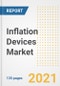 Inflation Devices Market Growth Analysis and Insights, 2021: Trends, Market Size, Share Outlook and Opportunities by Type, Application, End Users, Countries and Companies to 2028 - Product Image