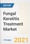 Fungal Keratitis Treatment Market Growth Analysis and Insights, 2021: Trends, Market Size, Share Outlook and Opportunities by Type, Application, End Users, Countries and Companies to 2028 - Product Thumbnail Image
