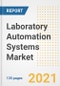 Laboratory Automation Systems Market Growth Analysis and Insights, 2021: Trends, Market Size, Share Outlook and Opportunities by Type, Application, End Users, Countries and Companies to 2028 - Product Image