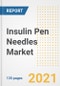 Insulin Pen Needles Market Growth Analysis and Insights, 2021: Trends, Market Size, Share Outlook and Opportunities by Type, Application, End Users, Countries and Companies to 2028 - Product Image