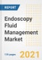 Endoscopy Fluid Management Market Growth Analysis and Insights, 2021: Trends, Market Size, Share Outlook and Opportunities by Type, Application, End Users, Countries and Companies to 2028 - Product Image