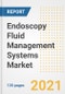 Endoscopy Fluid Management Systems Market Growth Analysis and Insights, 2021: Trends, Market Size, Share Outlook and Opportunities by Type, Application, End Users, Countries and Companies to 2028 - Product Image
