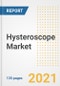 Hysteroscope Market Growth Analysis and Insights, 2021: Trends, Market Size, Share Outlook and Opportunities by Type, Application, End Users, Countries and Companies to 2028 - Product Image