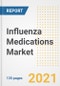 Influenza Medications Market Growth Analysis and Insights, 2021: Trends, Market Size, Share Outlook and Opportunities by Type, Application, End Users, Countries and Companies to 2028 - Product Image