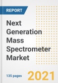 Next Generation Mass Spectrometer Market Growth Analysis and Insights, 2021: Trends, Market Size, Share Outlook and Opportunities by Type, Application, End Users, Countries and Companies to 2028- Product Image