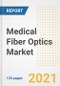 Medical Fiber Optics Market Growth Analysis and Insights, 2021: Trends, Market Size, Share Outlook and Opportunities by Type, Application, End Users, Countries and Companies to 2028 - Product Image