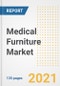 Medical Furniture Market Growth Analysis and Insights, 2021: Trends, Market Size, Share Outlook and Opportunities by Type, Application, End Users, Countries and Companies to 2028 - Product Image