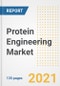 Protein Engineering Market Growth Analysis and Insights, 2021: Trends, Market Size, Share Outlook and Opportunities by Type, Application, End Users, Countries and Companies to 2028 - Product Image