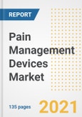 Pain Management Devices Market Growth Analysis and Insights, 2021: Trends, Market Size, Share Outlook and Opportunities by Type, Application, End Users, Countries and Companies to 2028- Product Image