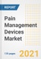 Pain Management Devices Market Growth Analysis and Insights, 2021: Trends, Market Size, Share Outlook and Opportunities by Type, Application, End Users, Countries and Companies to 2028 - Product Image