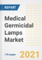 Medical Germicidal Lamps Market Growth Analysis and Insights, 2021: Trends, Market Size, Share Outlook and Opportunities by Type, Application, End Users, Countries and Companies to 2028 - Product Image