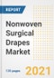 Nonwoven Surgical Drapes Market Growth Analysis and Insights, 2021: Trends, Market Size, Share Outlook and Opportunities by Type, Application, End Users, Countries and Companies to 2028 - Product Image