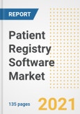 Patient Registry Software Market Growth Analysis and Insights, 2021: Trends, Market Size, Share Outlook and Opportunities by Type, Application, End Users, Countries and Companies to 2028- Product Image