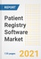 Patient Registry Software Market Growth Analysis and Insights, 2021: Trends, Market Size, Share Outlook and Opportunities by Type, Application, End Users, Countries and Companies to 2028 - Product Image