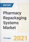 Pharmacy Repackaging Systems Market Growth Analysis and Insights, 2021: Trends, Market Size, Share Outlook and Opportunities by Type, Application, End Users, Countries and Companies to 2028 - Product Thumbnail Image