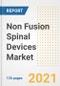 Non Fusion Spinal Devices Market Growth Analysis and Insights, 2021: Trends, Market Size, Share Outlook and Opportunities by Type, Application, End Users, Countries and Companies to 2028 - Product Image