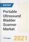 Portable Ultrasound Bladder Scanner Market Growth Analysis and Insights, 2021: Trends, Market Size, Share Outlook and Opportunities by Type, Application, End Users, Countries and Companies to 2028 - Product Thumbnail Image