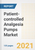 Patient-controlled Analgesia Pumps Market Growth Analysis and Insights, 2021: Trends, Market Size, Share Outlook and Opportunities by Type, Application, End Users, Countries and Companies to 2028- Product Image