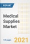 Medical Supplies Market Growth Analysis and Insights, 2021: Trends, Market Size, Share Outlook and Opportunities by Type, Application, End Users, Countries and Companies to 2028 - Product Image