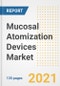 Mucosal Atomization Devices Market Growth Analysis and Insights, 2021: Trends, Market Size, Share Outlook and Opportunities by Type, Application, End Users, Countries and Companies to 2028 - Product Image