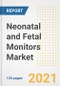 Neonatal and Fetal Monitors Market Growth Analysis and Insights, 2021: Trends, Market Size, Share Outlook and Opportunities by Type, Application, End Users, Countries and Companies to 2028 - Product Image