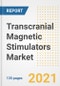Transcranial Magnetic Stimulators (TMS) Market Growth Analysis and Insights, 2021: Trends, Market Size, Share Outlook and Opportunities by Type, Application, End Users, Countries and Companies to 2028 - Product Image
