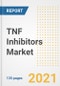 TNF Inhibitors Market Growth Analysis and Insights, 2021: Trends, Market Size, Share Outlook and Opportunities by Type, Application, End Users, Countries and Companies to 2028 - Product Image