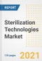 Sterilization Technologies Market Growth Analysis and Insights, 2021: Trends, Market Size, Share Outlook and Opportunities by Type, Application, End Users, Countries and Companies to 2028 - Product Image