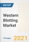 Western Blotting Market Growth Analysis and Insights, 2021: Trends, Market Size, Share Outlook and Opportunities by Type, Application, End Users, Countries and Companies to 2028 - Product Image