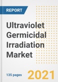 Ultraviolet Germicidal Irradiation Market Growth Analysis and Insights, 2021: Trends, Market Size, Share Outlook and Opportunities by Type, Application, End Users, Countries and Companies to 2028- Product Image