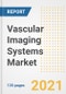 Vascular Imaging Systems Market Growth Analysis and Insights, 2021: Trends, Market Size, Share Outlook and Opportunities by Type, Application, End Users, Countries and Companies to 2028 - Product Thumbnail Image
