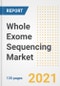 Whole Exome Sequencing Market Growth Analysis and Insights, 2021: Trends, Market Size, Share Outlook and Opportunities by Type, Application, End Users, Countries and Companies to 2028 - Product Thumbnail Image