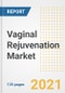Vaginal Rejuvenation Market Growth Analysis and Insights, 2021: Trends, Market Size, Share Outlook and Opportunities by Type, Application, End Users, Countries and Companies to 2028 - Product Image