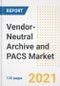 Vendor-Neutral Archive (VNA) and PACS Market Growth Analysis and Insights, 2021: Trends, Market Size, Share Outlook and Opportunities by Type, Application, End Users, Countries and Companies to 2028 - Product Image
