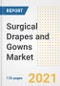 Surgical Drapes and Gowns Market Growth Analysis and Insights, 2021: Trends, Market Size, Share Outlook and Opportunities by Type, Application, End Users, Countries and Companies to 2028 - Product Image