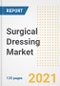 Surgical Dressing Market Growth Analysis and Insights, 2021: Trends, Market Size, Share Outlook and Opportunities by Type, Application, End Users, Countries and Companies to 2028 - Product Image