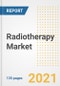 Radiotherapy Market Growth Analysis and Insights, 2021: Trends, Market Size, Share Outlook and Opportunities by Type, Application, End Users, Countries and Companies to 2028 - Product Image