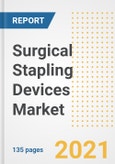 Surgical Stapling Devices Market Growth Analysis and Insights, 2021: Trends, Market Size, Share Outlook and Opportunities by Type, Application, End Users, Countries and Companies to 2028- Product Image