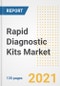 Rapid Diagnostic Kits Market Growth Analysis and Insights, 2021: Trends, Market Size, Share Outlook and Opportunities by Type, Application, End Users, Countries and Companies to 2028 - Product Image
