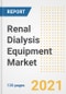 Renal Dialysis Equipment Market Growth Analysis and Insights, 2021: Trends, Market Size, Share Outlook and Opportunities by Type, Application, End Users, Countries and Companies to 2028 - Product Image