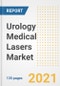 Urology Medical Lasers Market Growth Analysis and Insights, 2021: Trends, Market Size, Share Outlook and Opportunities by Type, Application, End Users, Countries and Companies to 2028 - Product Image