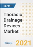Thoracic Drainage Devices Market Growth Analysis and Insights, 2021: Trends, Market Size, Share Outlook and Opportunities by Type, Application, End Users, Countries and Companies to 2028- Product Image