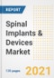 Spinal Implants & Devices Market Growth Analysis and Insights, 2021: Trends, Market Size, Share Outlook and Opportunities by Type, Application, End Users, Countries and Companies to 2028 - Product Thumbnail Image