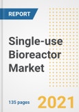 Single-use Bioreactor Market Growth Analysis and Insights, 2021: Trends, Market Size, Share Outlook and Opportunities by Type, Application, End Users, Countries and Companies to 2028- Product Image